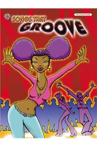 Songs That Groove