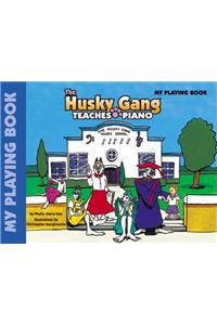 The Husky Gang Teaches Piano, Bk 1