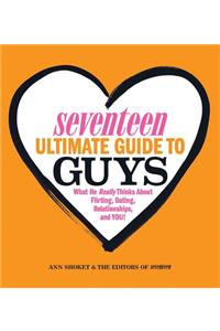 Seventeen Ultimate Guide to Guys