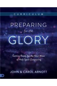 Preparing for the Glory Curriculum