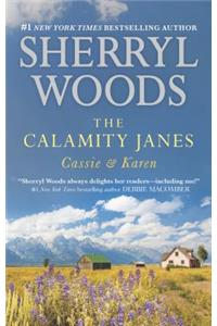 Calamity Janes: Cassie & Karen