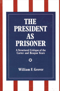 President as Prisoner