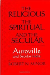 Religious Spiritual, and the Secular