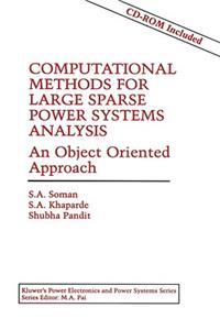 Computational Methods for Large Sparse Power Systems Analysis