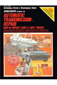 Guide to Automatic Transmissions, 1980-84, Import Cars and Trucks