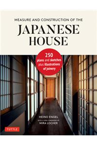 Measure & Construction of the Japanese House