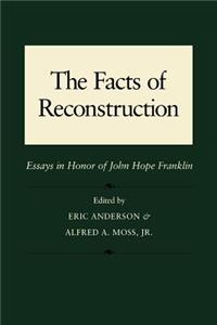 Facts of Reconstruction
