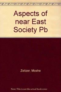 Aspects of near East Society Pb