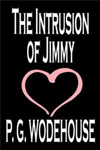 The Intrusion of Jimmy by P. G. Wodehouse, Fiction, Literary