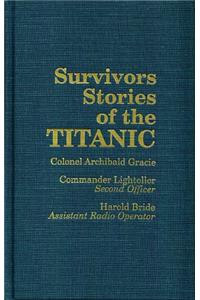 Survivors Stories of the Titanic