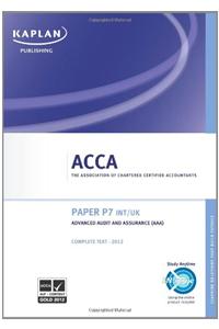 Acca Complete Study Text: P7 AAA (Advanced Audit & Assurance) Int