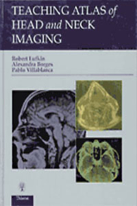 Teaching Atlas of Head and Neck Imaging