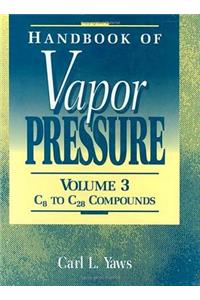 Handbook of Vapor Pressure: Volume 3