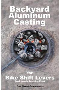 Backyard Aluminum Casting
