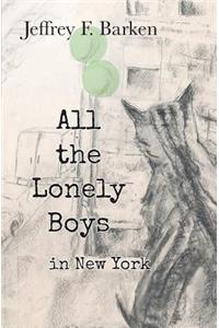 All The Lonely Boys in New York