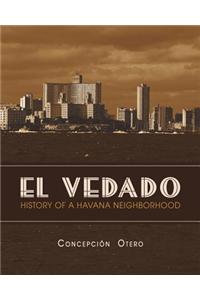 El Vedado. History of a Havana Neighborhood