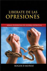 Liberate de Las Opresiones