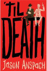 'til Death
