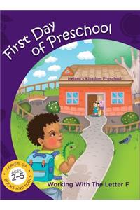 First day of Preschool working with the letter F