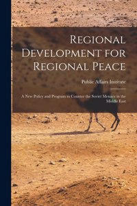 Regional Development for Regional Peace