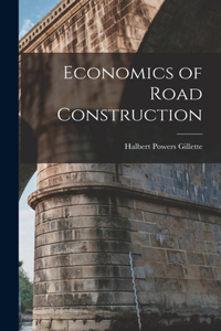 Economics of Road Construction