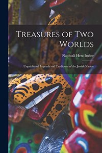 Treasures of two Worlds