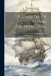 Manual of Naval Architecture