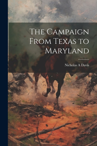 Campaign From Texas to Maryland