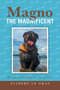 Magno the Magnificent