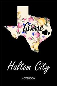 Home - Haltom City - Notebook: Blank Personalized Customized City Name Texas Home Notebook Journal Dotted for Women & Girls. TX Texas Souvenir, University, College, 1st - 12th Gra