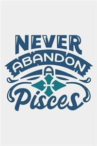 Never Abandon A Pisces