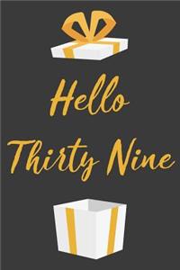 Hello Thirty Nine