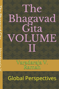 Bhagavad Gita VOLUME II