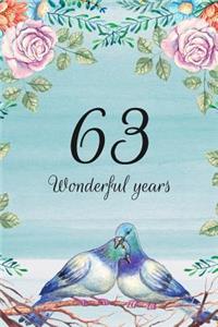 63 Wonderful Years