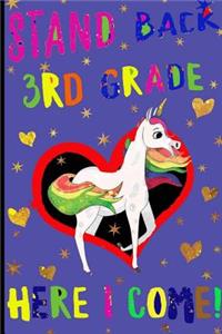 Stand Back 3rd Grade Here I Come