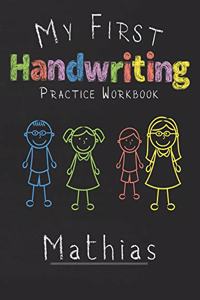 My first Handwriting Practice Workbook Mathias