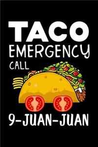Taco emergency call 9-juan-juan