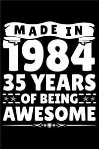 Made In 1984 35 Years Of Being Awesome