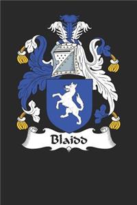 Blaidd: Blaidd Coat of Arms and Family Crest Notebook Journal (6 x 9 - 100 pages)