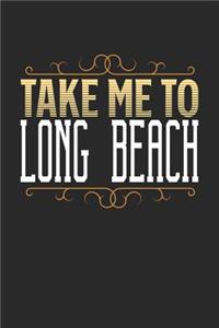 Take Me To Long Beach