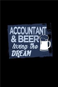 Accountant and beer living the dream