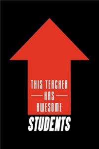 This Teacher Has Awesome Students