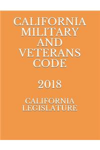 California Military and Veterans Code 2018