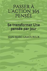 Passer à l'action 365 pensée