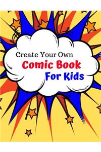 Create Your Own Comic Book for Kids