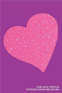 For Love Notes & Letters from the Heart