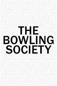 The Bowling Society