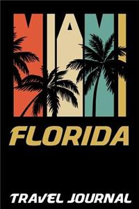Miami Florida Travel Journal