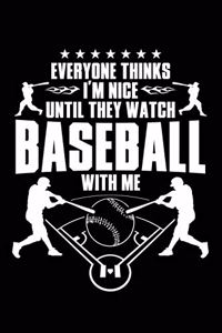 Nice Until Baseball