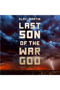 Last Son of the War God Lib/E